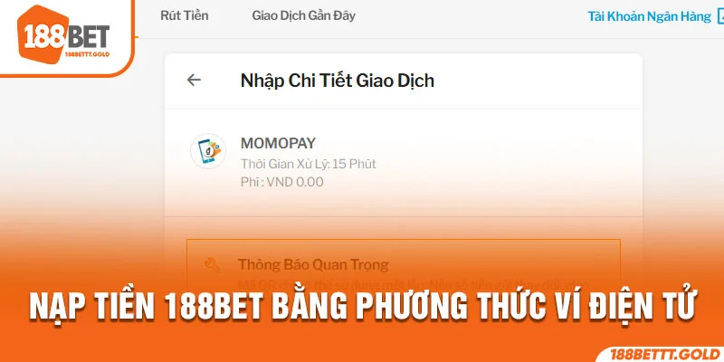 Nạp tiền 188BET bằng phương thức ví điện tử